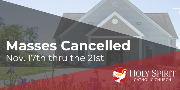 No Weekday Mass ~~~ No Habra Misas de Entre Semana